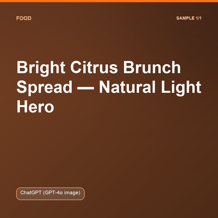 Bright Citrus Brunch Spread, Natural Light Hero