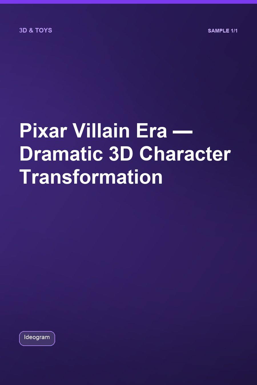 Pixar Villain Era, Dramatic 3D Character Transformation